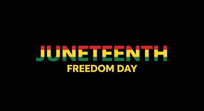 Juneteenth freedom day celebration with colorful text on black background