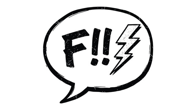 High energy comic style speech bubble with aggressive black text and a lightning bolt icon representing anger or frustration on white background.