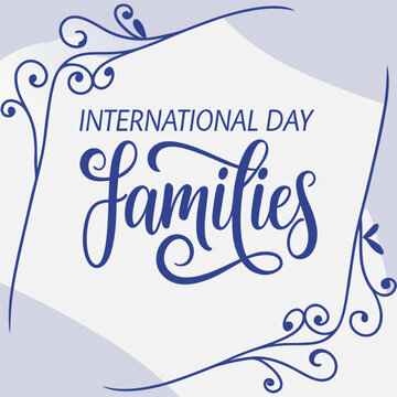 international day of families, 15th of may, 15th of may international day of families, families, day, human, men, women, father, mother, sister, brother, boy, girl, grandfather, grandmother