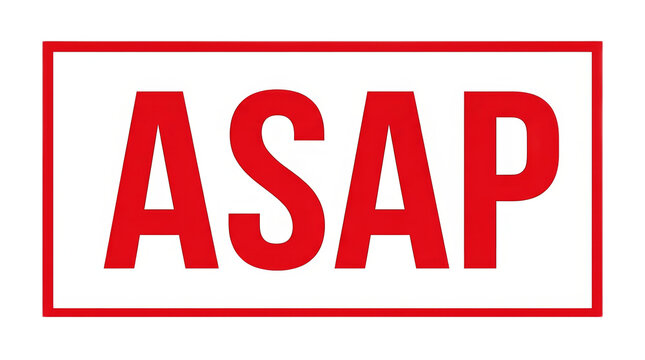 Bold red stamp with the word ASAP on a white background representing urgency
