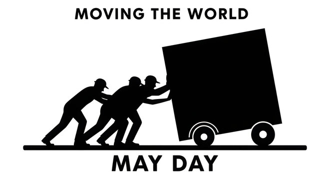 May day labour day workers united moving the world forward illustration