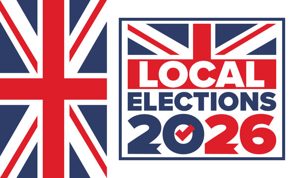2026 United Kingdom Local Election Poster with Union Jack Flag and Voting Checkmark Icon. Vote 2026. Great Britain national flag. Vector poster