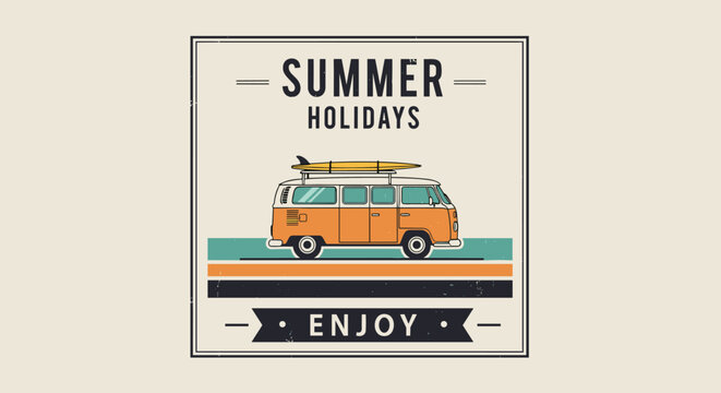 Vintage summer holidays travel emblem featuring an orange camper van with a surfboard on top and retro typography on a textured background.