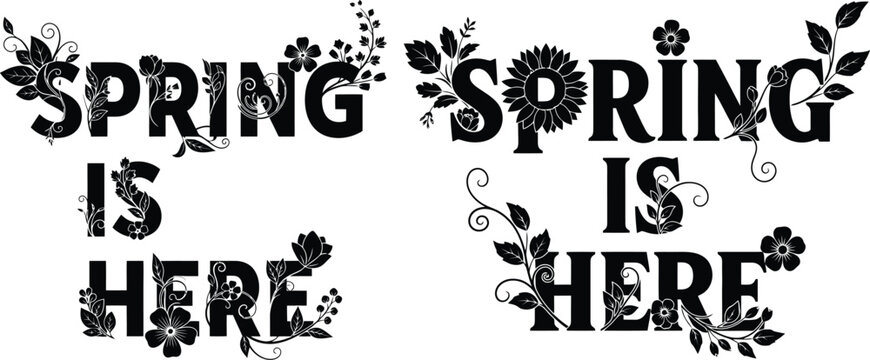 Spring Is Here Decorative Floral Typography Set