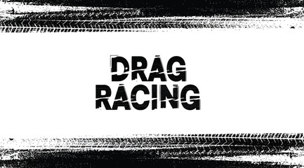 Drag racing text with tire tracks © S.Siam