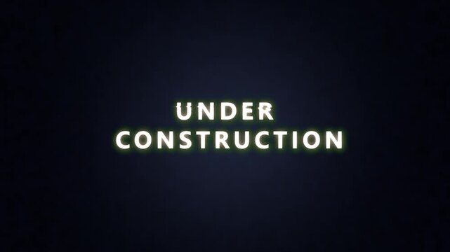 under construction text animation with intentional glitch effect