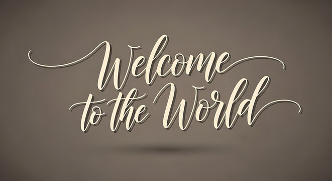 A warm and inviting welcome message written in elegant cursive script on a neutral background