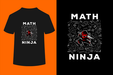 Fototapeta premium Math Ninja T-Shirt for Kids & Adults Mathematics Geek Gift T-Shirt 