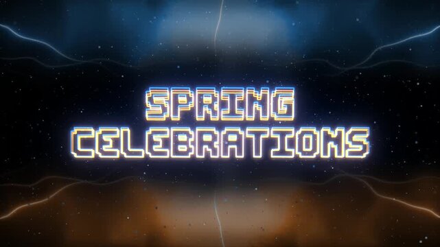 Spring Celebrations Neon text with retro style