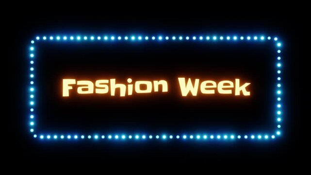 Glowing fashion week sign in a flashing frame, 3D render. Fashion week background, dotted neon frame. Fashions news, catwalk design, fashion shows, models