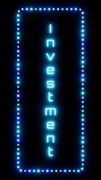 Glowing investment sign in flashing vertical frame, 3D render. Investment background, dotted neon frame. Investments are directed in business, real estate to increase capital, protect inflation