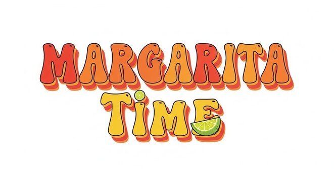 Vibrant colorful text saying margarita time on white background advertising alcohol background bever