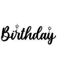 Fototapeta premium Birthday typography design on plain white transparent isolated background for card, shirt, hoodie, sweatshirt, apparel, tag, mug, icon, poster or badge