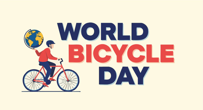 Cyclist balancing globe on red bicycle in energetic flat vector style world bicycle day with bold red and navy typography on smooth cream background for socail media campaign and health awareness.