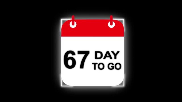 Animated 67 day to go calendar icon animation on black background. 67 days countdown modern animation.
