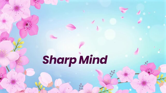 Sharp mind text written in dark purple font against a beautiful light blue background with pink flowers