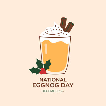 National Eggnog Day celebration with a glass of eggnog and holly on a beige background
