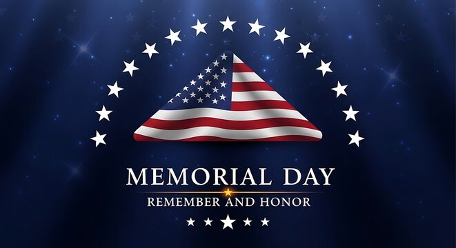 Memorial Day Remember and Honor background with folded American flag and stars.