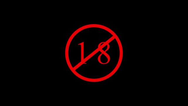Save to Library Download HD Preview Find Similar File #: cinematographer Under 18 forbidden ban icon on black background. 18 not allowed logo animation. 18 Plus movie icon.