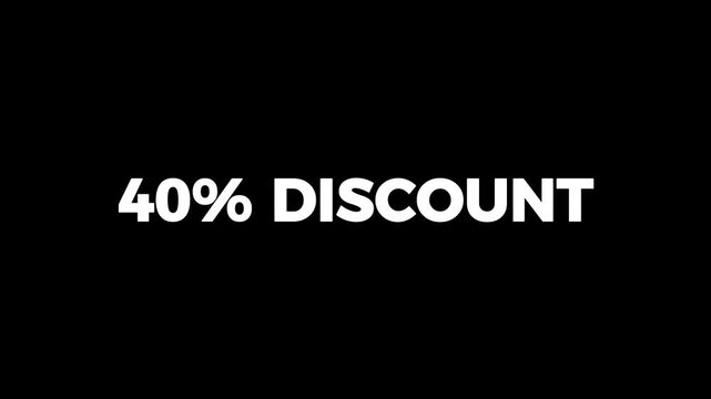 40% discount for sale text animation on black background
