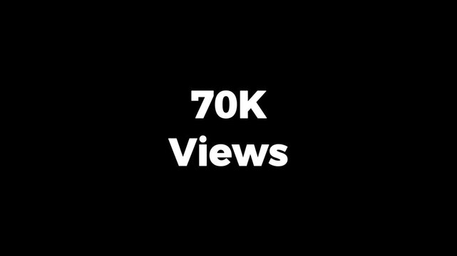 70k views on youtube on black background