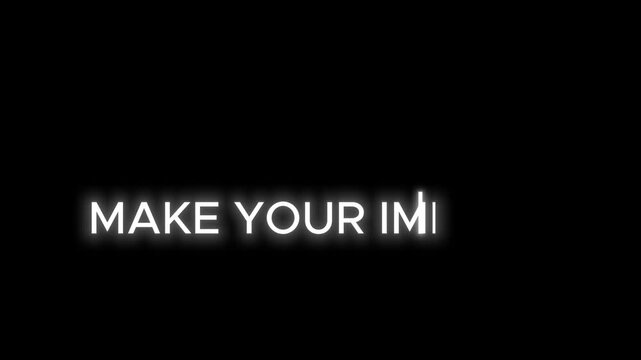 Typography displays a glowing white digital message on a dark black background for visual projects.