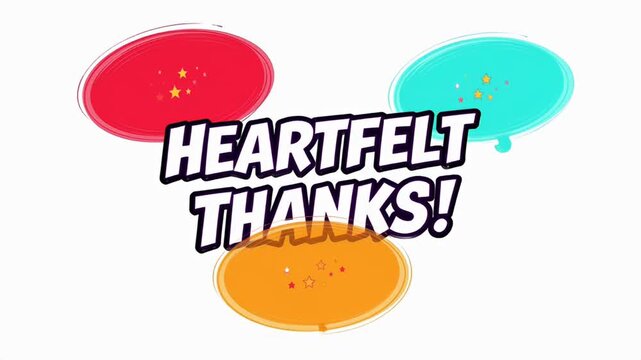 Heartfelt Thanks text animation, colorful speech bubbles with gratitude message, vibrant comic style thank you motion graphic for social media