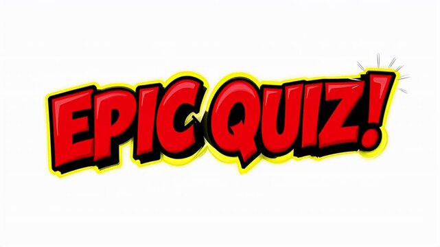 Epic Quiz comic book text animation, vibrant red pop art typography on white background, dynamic cartoon style motion graphic for trivia videos