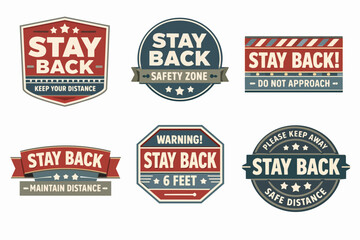 Obraz premium Staying back and keeping social distance warning badges, vintage emblems promoting public health protection