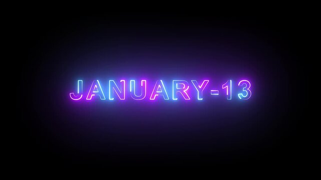 Futuristic Glow &ldquo;13 January&rdquo; Text Animation &ndash; Modern Neon Date Design on Black Background for Notification and Event Use.