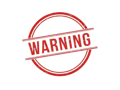 Circular red stamp with double lines and the word "WARNING" in distressed white letters, indicating caution.