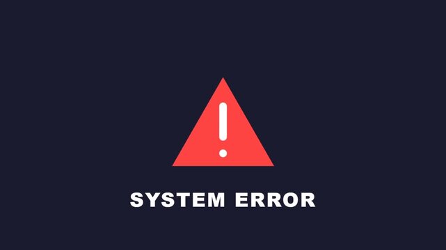 System Error Warning Sign Displayed.
