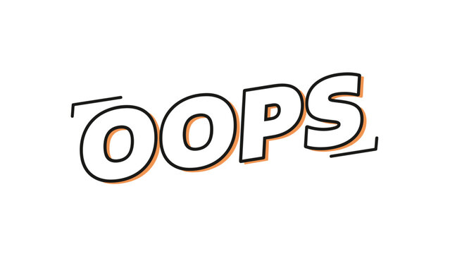 Stylized word oops rendered in a bold white font with thick black outlines and orange shadow for comic expressions.