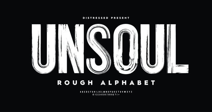 Unsoul: Rough alphabet display. Typography grunge style.