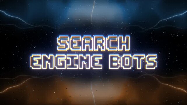 Search Engine Bots Neon text with retro style background