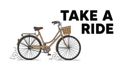 Obraz premium Vintage style illustration of a classic bicycle with a front basket and large take a ride text on a white background.