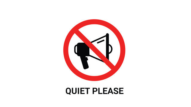 Clear Quiet Please signage featuring a megaphone icon inside a red prohibition circle to request silence in public areas.