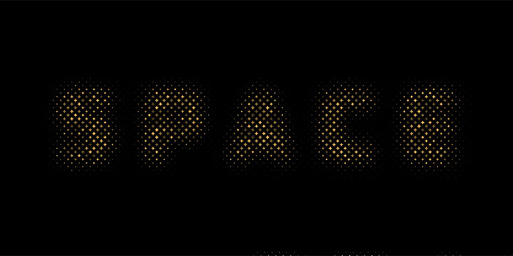Vector Space word in halftone dots style glowing gold star field concept on black background