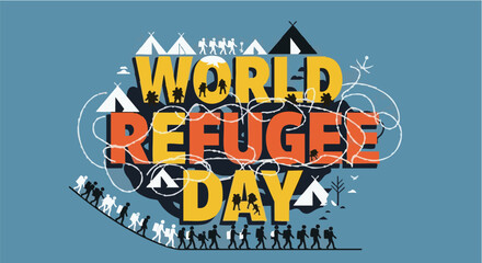 World Refugee Day typography with silhouettes of people migrating and tent camp icons on blue background for humanitarian aid and social justice awareness. © Any