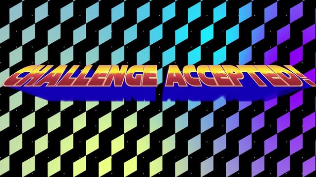 Animation of challenge accepted over colorful diamonds on black background