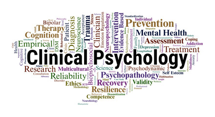 Fototapeta premium Clinical Psychology Word Cloud. A Comprehensive Mapping of Evidence Based Practice, Diagnostic Frameworks, Psychotherapeutic Modalities, and the Biopsychosocial Nature of Mental Health.