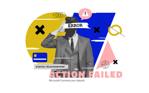 Transaction error and failure concept poster with modern collage and UI design elements