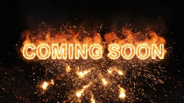 Coming Soon text with fire energy sparks path effect on plain black background