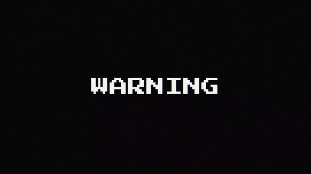A prominent digital warning message appears with a distinctive pixelated font, simulating a retro computer screen error or an urgent system alert with a glitch effect on a dark background