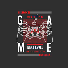 Born to play game pad vector with slogan next level high score gaming © Saranya