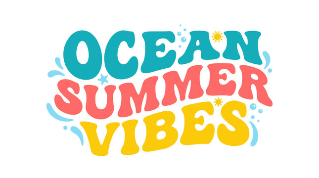 Colorful Ocean Summer Vibes Text.