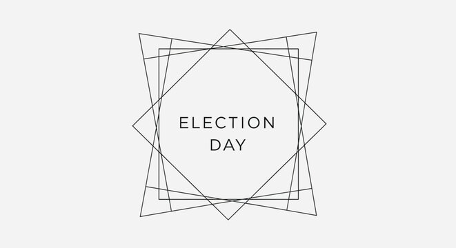 Minimalist Election Day typography vector, geometric line art frame for voting events, clean black and white political graphic design