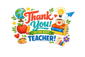Fototapeta premium teacher appreciation, teacher celebration, thank you teacher, appreciation graphic, education theme, school celebration, gratitude message, teaching profession, teacher day, classroom appreciation, ed