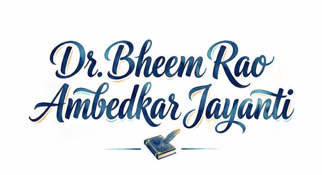 Dr Bhimrao Ambedkar Jayanti calligraphy design with creative lettering background design.