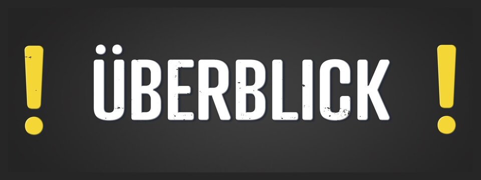 Ueberblick (overview) - A blackboard illustration with white text.